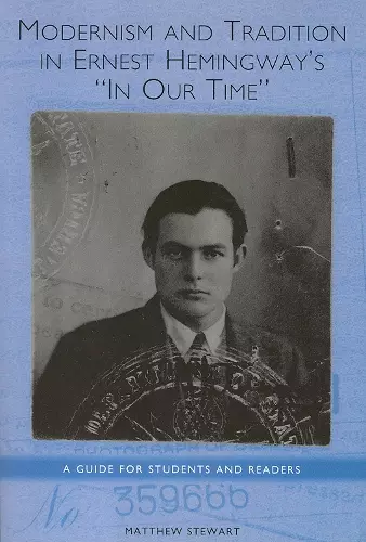 Modernism and Tradition in Ernest Hemingway's In Our Time cover