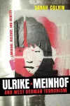 Ulrike Meinhof and West German Terrorism cover