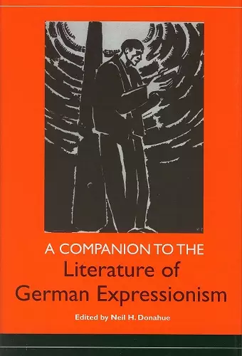 A Companion to the Literature of German Expressionism cover
