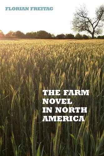 The Farm Novel in North America cover