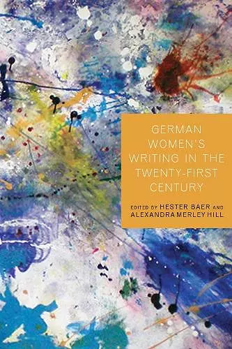 German Women's Writing in the Twenty-First Century cover