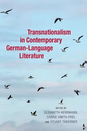 Transnationalism in Contemporary German-Language Literature cover