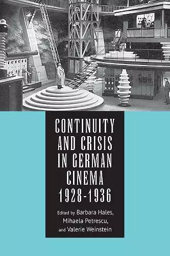 Continuity and Crisis in German Cinema, 1928-1936 cover