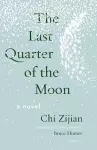 The Last Quarter of the Moon cover