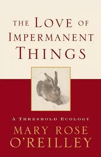 The Love of Impermanent Things cover