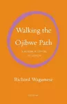 Walking the Ojibwe Path cover