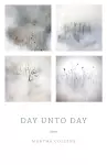 Day Unto Day cover