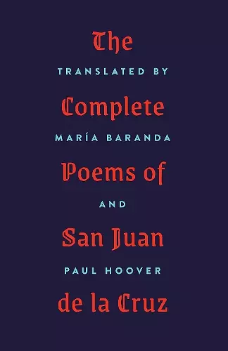 The Complete Poems of San Juan de la Cruz cover