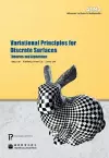 Variational Principles for Discrete Surfaces cover