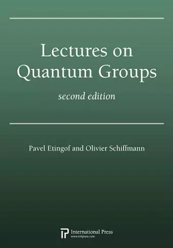 Lectures on Quantum Groups, Second Edition cover