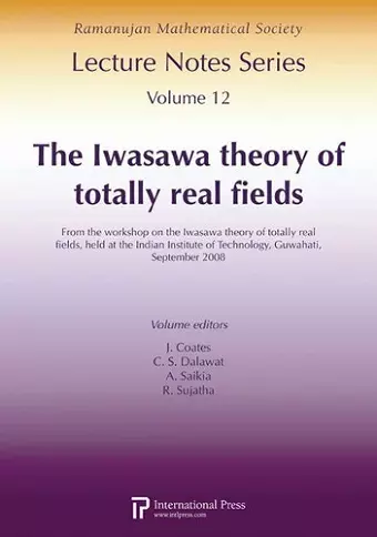 The Iwasawa Theory of Totally Real Fields cover