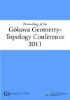 Proceedings of the Gokova Geometry-Topology Conference 2011 cover