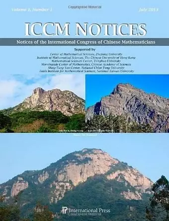 Notices of the International Congress of Chinese Mathematicians (ICCM Notices), Volume 1, No. 1 cover