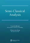 Semi-Classical Analysis cover