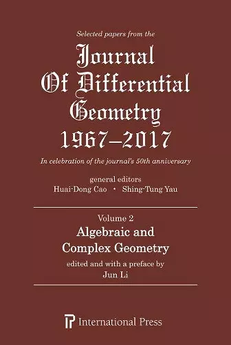 Selected Papers from the Journal of Differential Geometry 1967-2017, Volume 2 cover