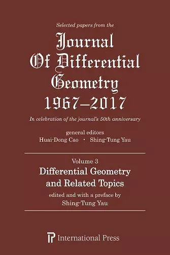 Selected Papers from the Journal of Differential Geometry 1967-2017, Volume 3 cover