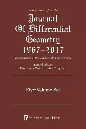 Selected Papers from the Journal of Differential Geometry 1967-2017, 5 Volume Set cover