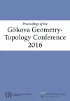 Proceedings of the Gökova Geometry-Topology Conference 2016 cover