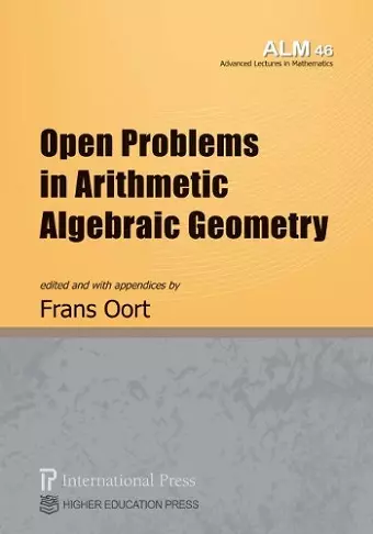 Open Problems in Arithmetic Algebraic Geometry cover