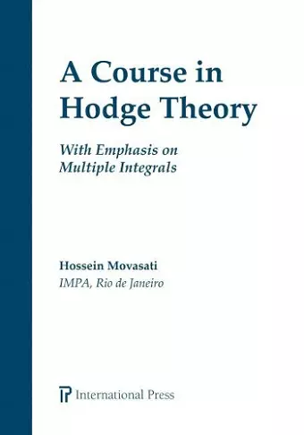 A Course in Hodge Theory cover