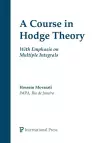 A Course in Hodge Theory cover