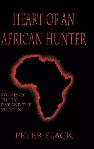 Heart of an African Hunter cover