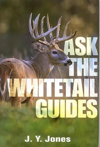 Ask the Whitetail Guides cover