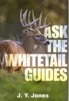 Ask the Whitetail Guides cover