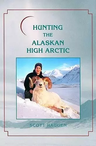 Hunting the Alaskan High Arctic cover