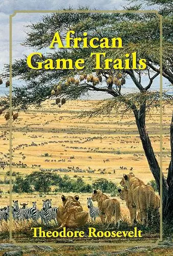 African Game Trails cover