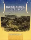 Elephant Hunters Men of Legend cover