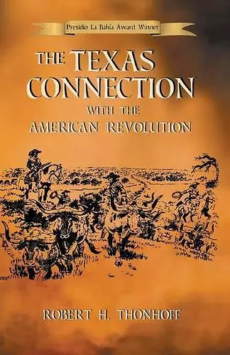 The Texas Connection with the American Revolution cover