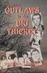 Outlaws in the Big Thicket cover