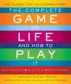 The Complete Game of Life and How to Play it cover