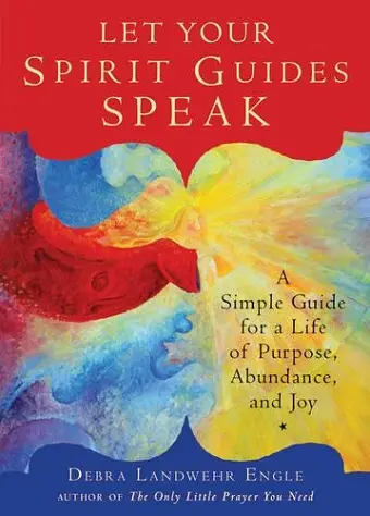 Let Your Spirit Guides Speak cover