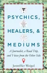 Psychics, Healers, & Mediums cover