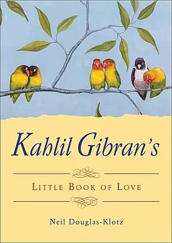 Kahlil Gibran's Little Book of Love cover