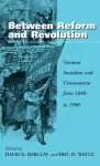 Between Reform and Revolution cover