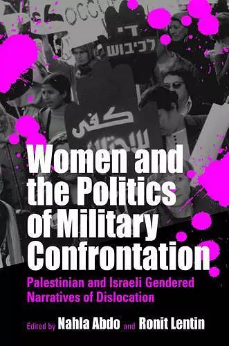 Women and the Politics of Military Confrontation cover