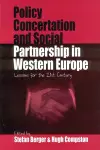 Policy Concertation and Social Partnership in Western Europe cover