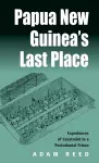 Papua New Guinea's Last Place cover