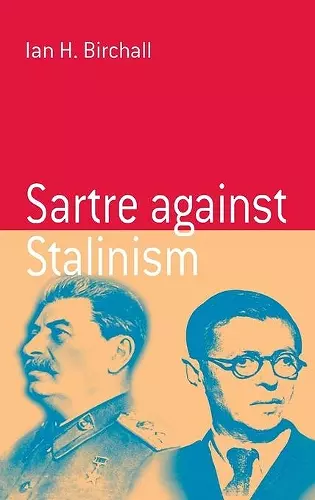 Sartre Against Stalinism cover