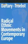 Radical Ethnic Movements in Contemporary Europe cover