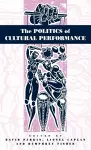 The Politics of Cultural Performance cover