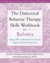 Dialectical Behavior Therapy Workbook for Bulimia cover