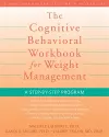 Cognitive Behavioral Workbook for Weight Management cover