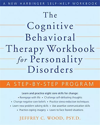The Cognitive Behavioral Therapy Workbook for Personality Disorders cover