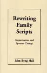 Rewriting Family Scripts cover