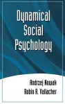 Dynamical Social Psychology cover