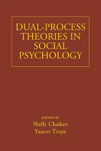 Dual-Process Theories in Social Psychology cover